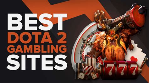 dota 2 casino sites - best dota 2 sites.